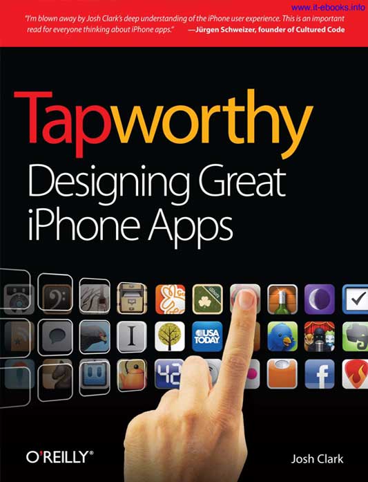 Tapworthy: Designing Great iPhone Apps by Josh Clark